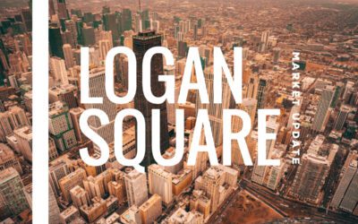 Logan Square Real Estate Market Update – March 2022